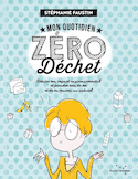 Mon quotidien zéro déchet